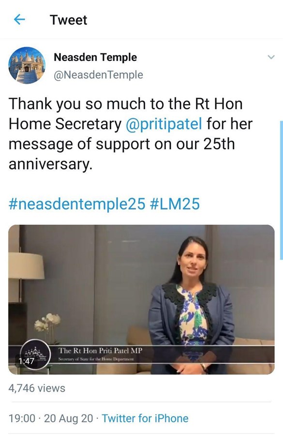 Priti Patel, Home Secretary of the United Kingdom <br>To view video message, please click <a href="https://twitter.com/NeasdenTemple/status/1296507438674464768?s=19" target="blank" style="text-decoration:underline; color:blue;">here</a>