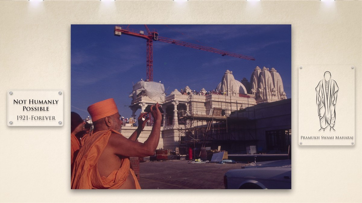 In every way, Pramukh Swami Maharaj was the visionary, the creator and the inspirer of London Mandir