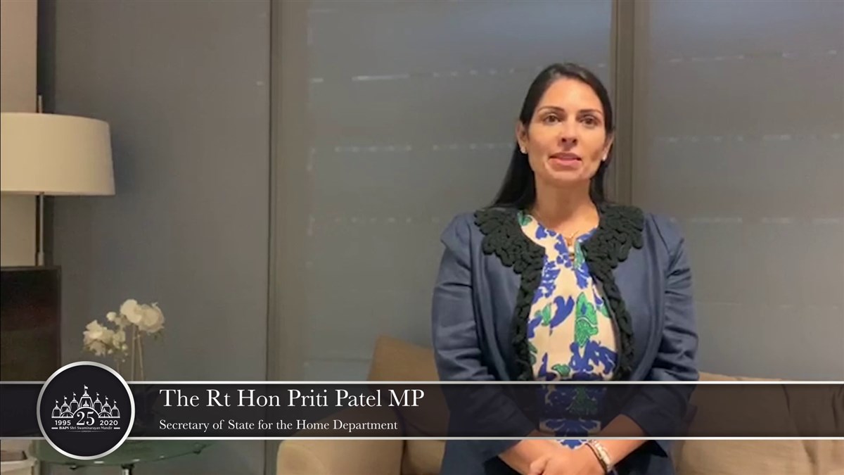 British Home Secretary Priti Patel sent a personal message of gratitude and congratulations, thanking the mandir for "the extensive way in which it brings people together of all faiths and also of no faiths, with all backgrounds"
