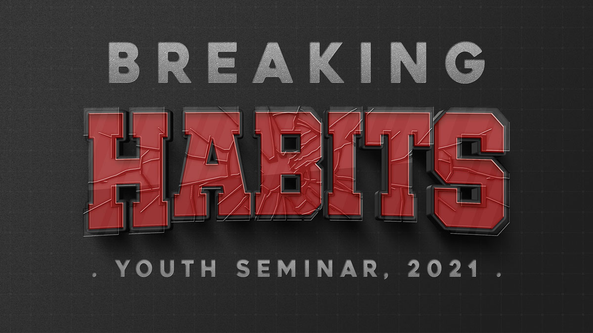 Youth Seminar: Breaking Habits, ANZ
