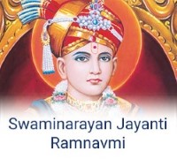 Swaminarayan Jayanti / Ram Navmi