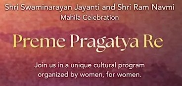 Shri Swaminarayan Jayanti & Shri Ram Navmi: Mahila Celebrations
