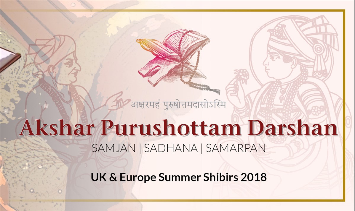 Akshar Purushottam Darshan Summer Shibirs 2018 Uk Europe Akshar Purushottam Darshan Summer Shibirs 2018 Uk Europe