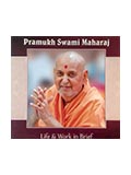 Pramukh Swami Maharaj- Life and Work in Brief