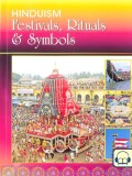 Hinduism: Festivals, Rituals & Symbols