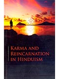 Karma and Reincarnation in Hinduism