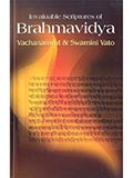 Invaluable scriptures of Brahmavidya: Vachanamrut & Swamini Vato